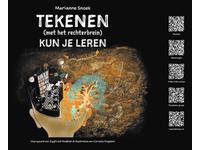 TEKENEN (MET HET RECHTERBREIN) KUN JE LEREN - MARIANNE SNOEK